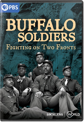 Local, USA: Buffalo Soldiers - Fighting On Two Fronts