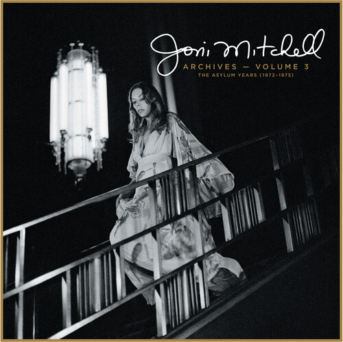 Joni Mitchell Archives, Vol. 3: The Asylum Years (1972-1975)