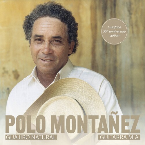 Montanez, Polo - Guajiro Natural / Guitarra Mia