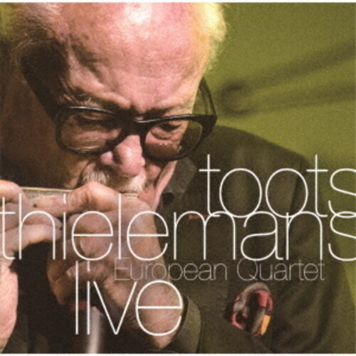 Toots Thielemans - European Quartet Live (Jpn)