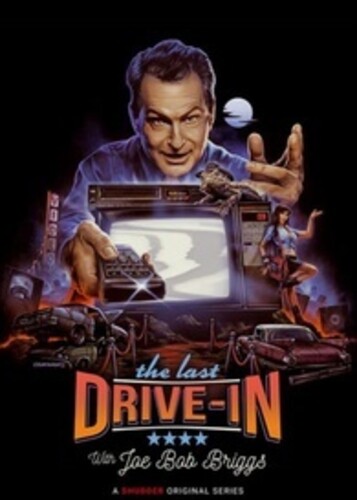 The Last Drive-In With Joe Bob Briggs
