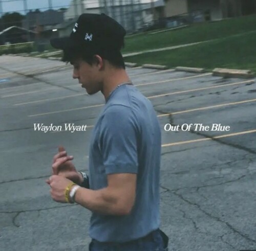 Waylon Wyatt - Out Of The Blue [Colored Vinyl] (Den) (Ep)