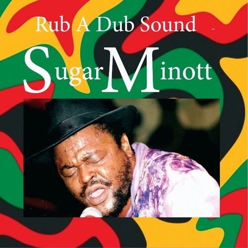 Sugar Minott - Rub A Dub Sound