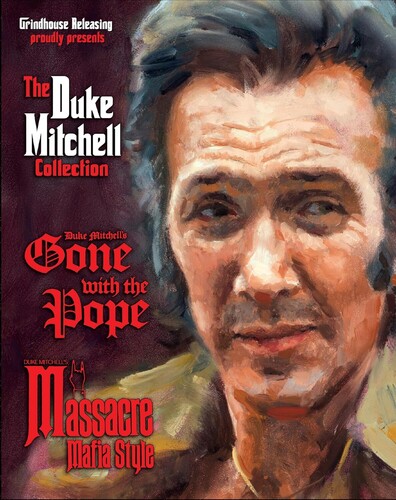 Duke Mitchell Collection: Massacre Mafia Style /  Gone with the Pope