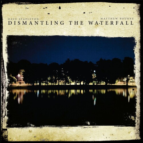 Dismantling The Waterfall: Mill Sessions, Vol. 1