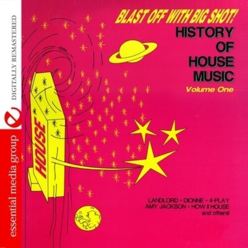Blast Off with Bigshot: History of House 1 /  Various