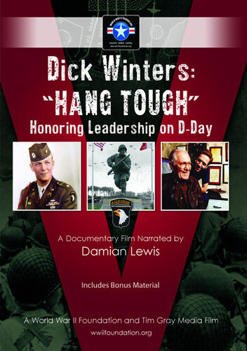 Dick Winters: Hang Tough