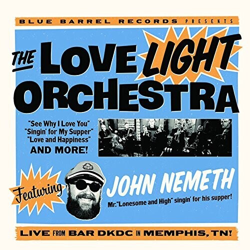 The Love Light Orchestra Featuring John Nemeth