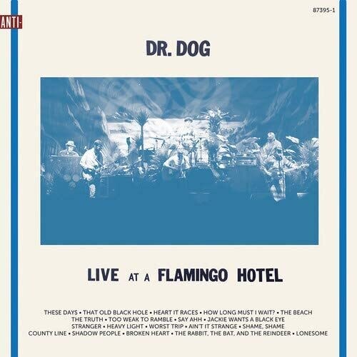 Dr. Dog - Live At A Flamingo Hotel [Vinyl]