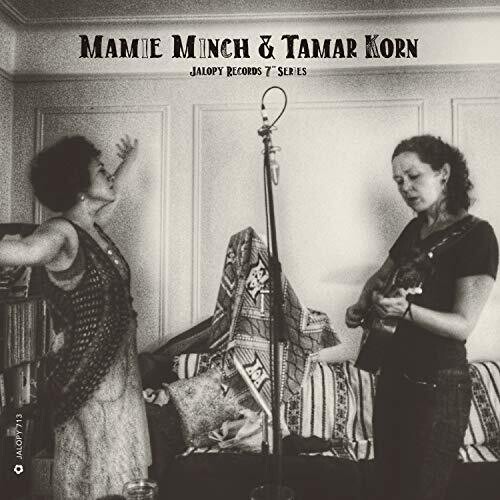 Jalopy Records 7 Series: Mamie Minch & Tamar Korn