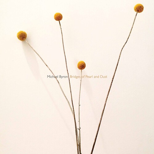 Bridges of Pearl & Dust