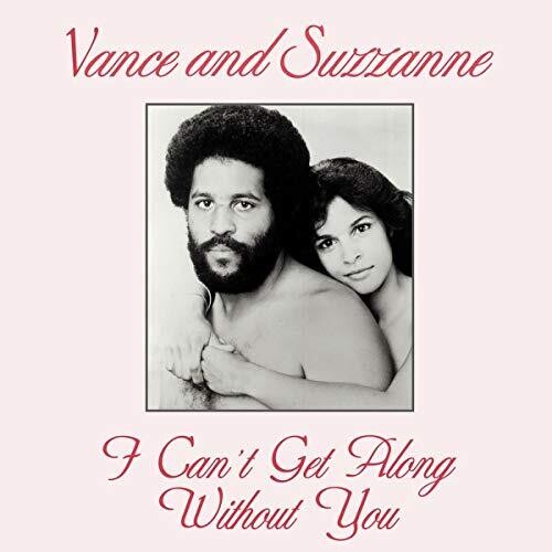 Vance & Suzzanne - I Can't Get Along Without You