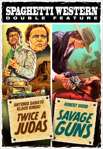 Spaghetti Western Double Feature: Twice a Judas /  Savage Guns