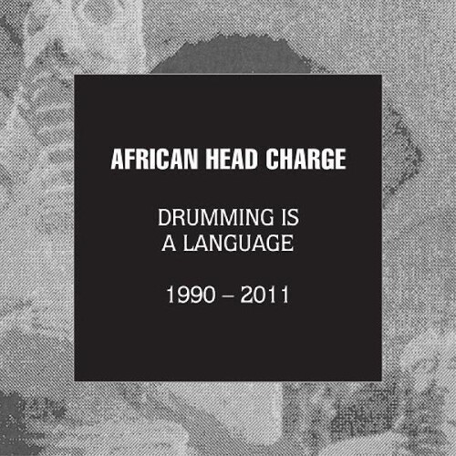 African Head Charge - Drumming Is A Language 1990 - 2011 [With Booklet]
