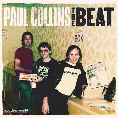 Paul Collins Beat - Another World - The Best Of The Archives