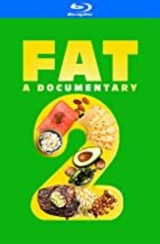 Fat: Documentary 2 - FAT: A Documentary 2