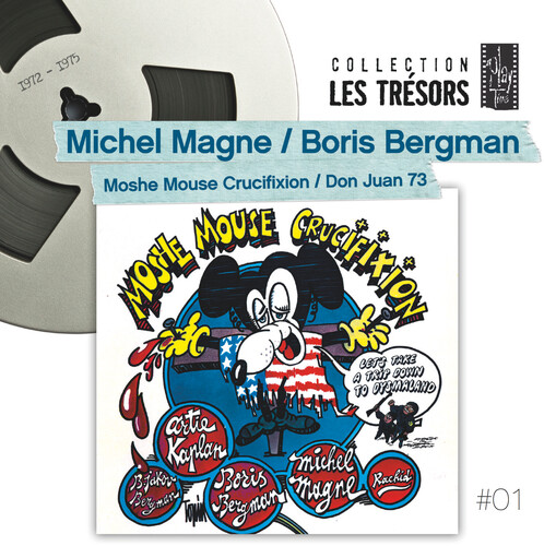 Michel Magne / Bergman,Boris - Moshe Mouse Crucifixion / Don Juan 73