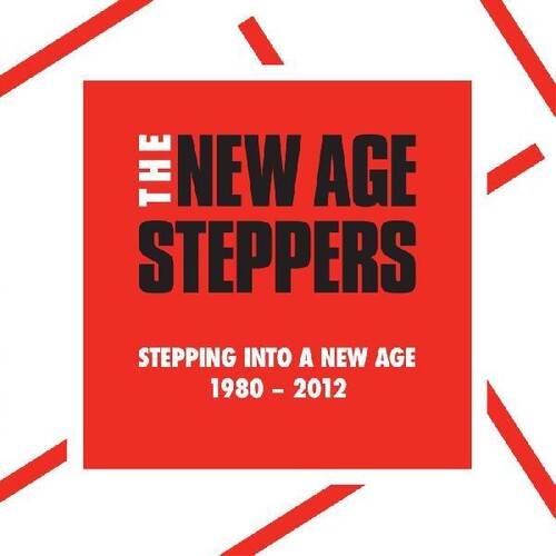 New Age Steppers - Stepping Into A New Age 1980 - 2012