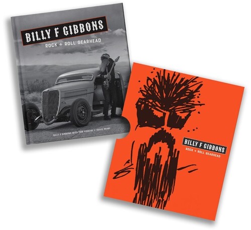 Billy F Gibbons - Billy F Gibbons: Rock + Roll Gearhead