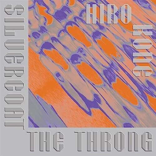 Hiro Kone - Silvercoat The Throng [Import Limited Edition LP]
