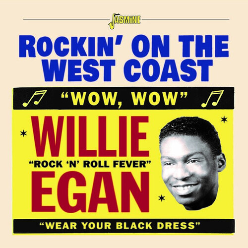 Willie Egan - Rockin On The West Coast (Uk)