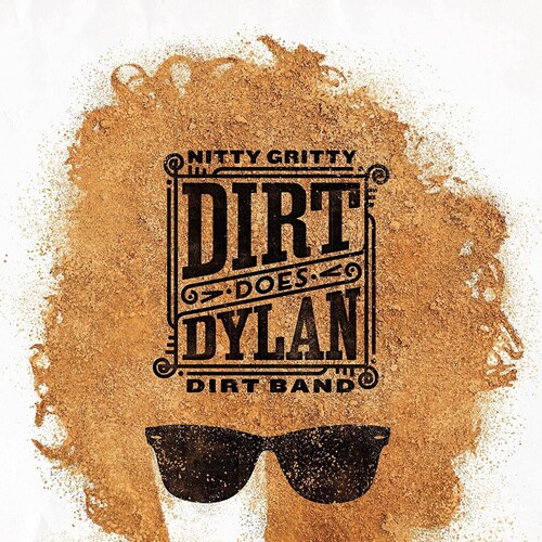 Nitty Gritty Dirt Band - Dirt Does Dylan [LP]