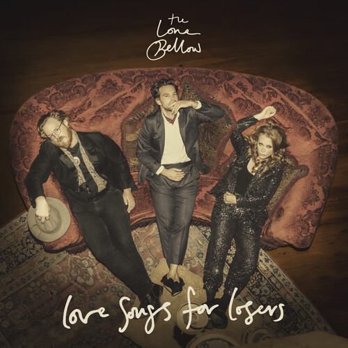 The Lone Bellow - Love Songs For Losers [LP]