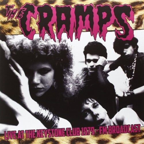 Cramps - Live At The Keystone Club 1979: Fm Broadcast (Spa)