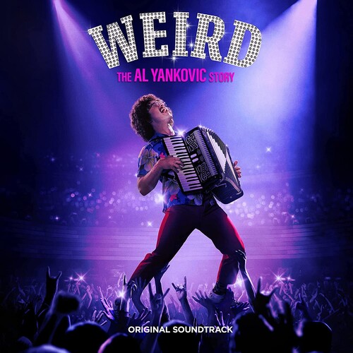 'Weird Al' Yankovic - Weird: The Al Yankovic Story (Original Motion Picture Soundtrack)