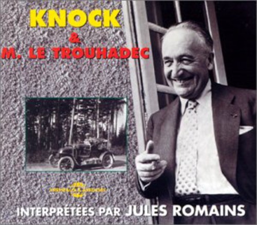 Knock & M Le Trouhadeclu/Interpretees Par Jules Ro
