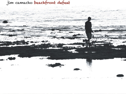 Jim Camacho - Beachfront Defeat [With Booklet] (Exp)