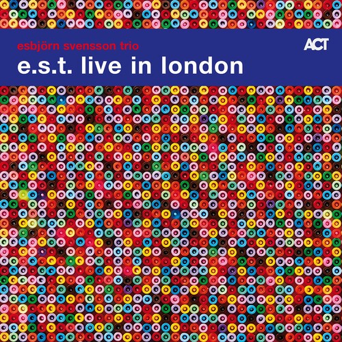 Esbjorn Svensson  Trio (E.S.T.) - Est Live In London
