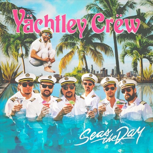 Yachtley Crew - Seas Of The Day