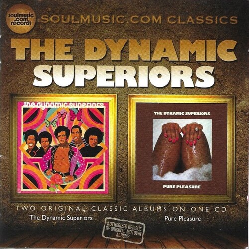 Two Original Classic Albums on One CD-Dynamic Superiors-Pure Pleasure