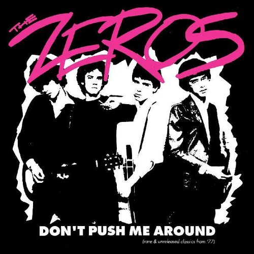 Zeros - Don't Push Me Around [Clear Vinyl] (Red) (Phot)