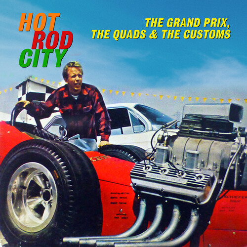 Grand Prix / Quads & The Customs - Hot Rod City (Mod)