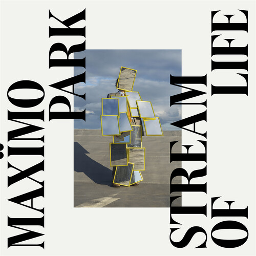 Maximo Park - Stream Of Life [CD]