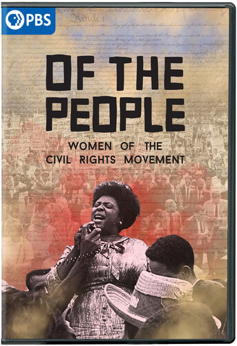 Of the People: The Women of the Civil Rights Movement