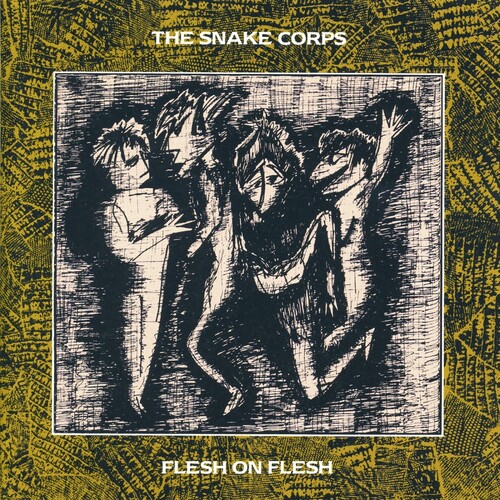 Snake Corps - Flesh On Flesh (Bonus Tracks) (Exp) vinyl record cover