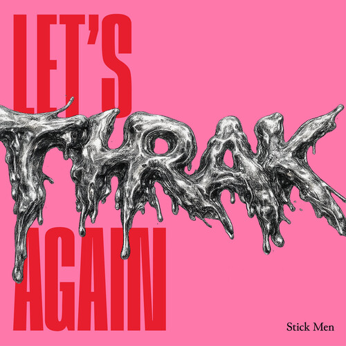 Stick Men - Let's Thrak Again vinyl record cover