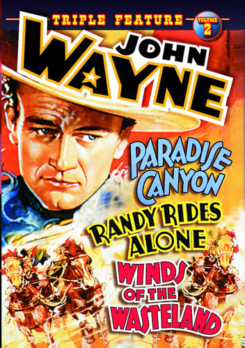 John Wayne Triple Feature: Paradise Canyon /  Randy Rides Alone /  Winds OfThe Wasteland