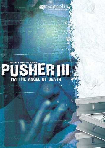 Pusher III: I'm the Angel of Death