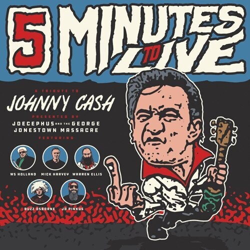 Five Minutes To Live: A Tribute to Johnny Cash