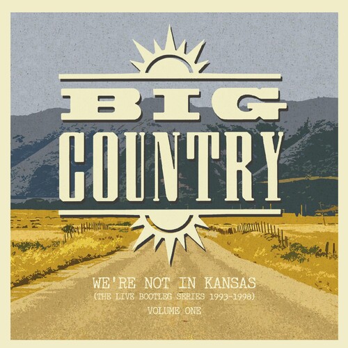 Big Country - We're Not In Kansas 1
