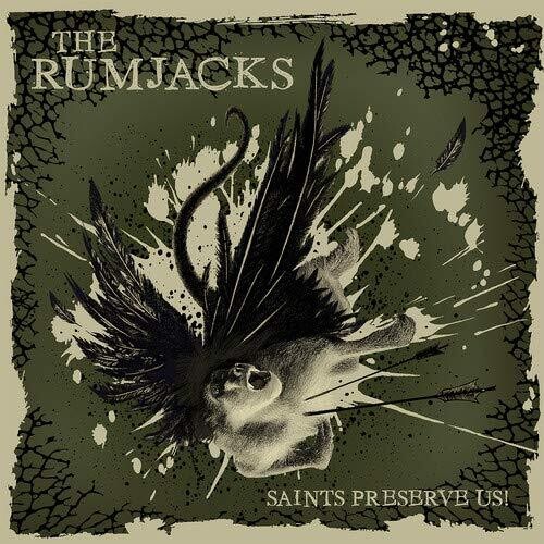 Rumjacks - Saints Preserve Us (Grn) [Download Included]