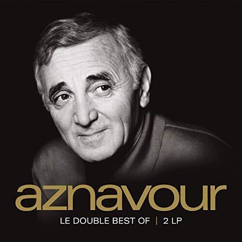 Charles Aznavour - Ses Plus Belles Chansons: Le Double Best Of (Can)