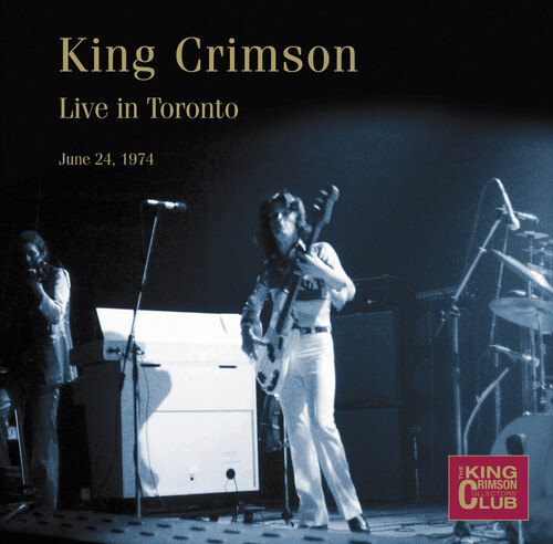 King Crimson - Live in Toronto, June 24, 1974