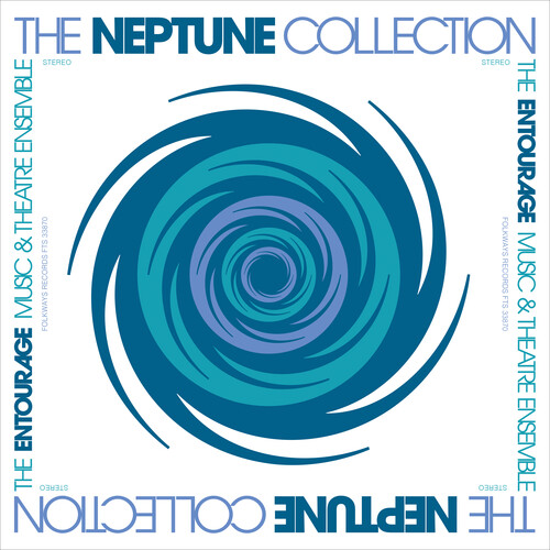 Entourage Music & Theatre Ensemble - Neptune Collection [Remastered]