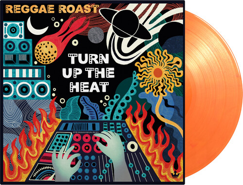 Reggae Roast - Turn Up The Heat [Limited Gatefold, 180-Gram Orange Colored Vinyl]