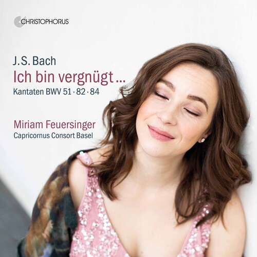 J Bach .S. / Feuersinger / Capricornus Consort - Ich Bin Vergnugt
